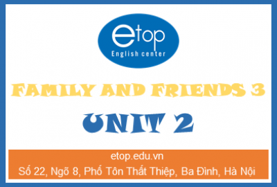 FAMILY & FRIENDS 1 - UNIT 2